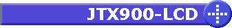 JTX900-LCD